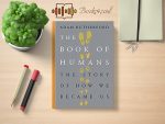 The Book of Humans: A Brief History of Culture, Sex, War and the Evolution of Us Review and Rating