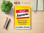 Alexandra Watkins - Hello, My Name is Awesome Review and Rating