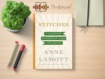 Anne Lamott - Stitches Review and Rating