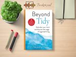 Annmarie Brogan and Marie Limpert - Beyond Tidy Review and Rating