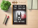 Ben Macintyre - The Spy and the Traitor Review and Rating