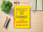 Benjamin Hardy - Personality Isn't Permanent Review and Rating