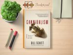 Bill Schutt - Cannibalism Review and Rating