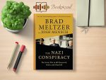 Brad Meltzer and Josh Mensch - The Nazi Conspiracy Review and Rating