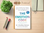 Bradley Nelson - The Emotion Code Review and Rating