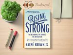 Brené Brown - Rising Strong Review and Rating