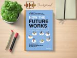 Brian Elliott - How the Future Works Review and Rating