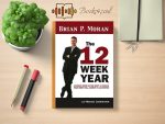 Brian P. Moran and Michael Lennington - The 12 Week Year Review and Rating