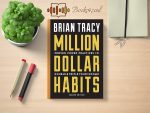 Brian Tracy - Million Dollar Habits Review and Rating