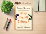 Buster Benson - Why Are We Yelling? Review and Rating