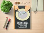 Carl Cederström and André Spicer - The Wellness Syndrome Review and Rating