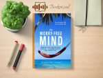 Carol Kershaw and Bill Wade - The Worry-Free Mind Review and Rating