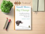 Caroline L. Arnold - Small Move, Big Change Review and Rating