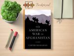 Carter Malkasian - The American War in Afghanistan Review and Rating