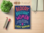 Cathy Newman - Bloody Brilliant Women Review and Rating