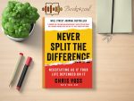 Chris Voss and Tahl Raz - Never Split the Difference Review and Rating