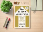 Christ Hirst - No Bullsh*t Leadership Review and Rating