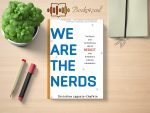 Christine Lagorio-Chafkin - We Are the Nerds Review and Rating