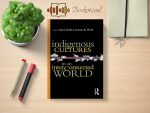 Claire Smith and Graeme K. Ward - Indigenous Cultures in an Interconnected World Review and Rating