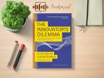 Clayton Christensen - The Innovator’s Dilemma Review and Rating