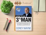 Corey Wayne - How to Be a 3% Man Review and Rating