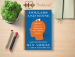 Dan Ariely and Jeff Kreisler - Dollars and Sense Review and Rating