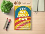 Dan Pfeiffer - Yes We (Still) Can Review and Rating