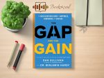 Dan Sullivan with Benjamin Hardy - The Gap and the Gain Review and Rating