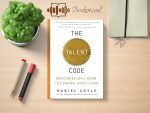 Daniel Coyle - The Talent Code Review and Rating