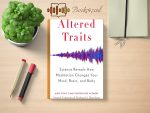 Daniel Goleman and Richard J. Davidson - Altered Traits Review and Rating