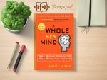 Daniel H. Pink - A Whole New Mind Review and Rating